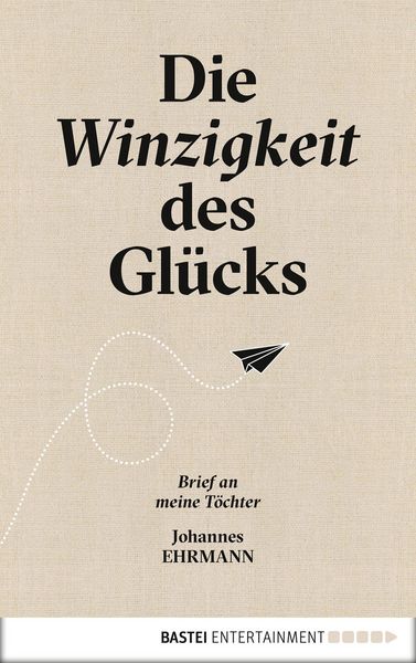 Produktbild: Die Winzigkeit des Gl&uuml;cks