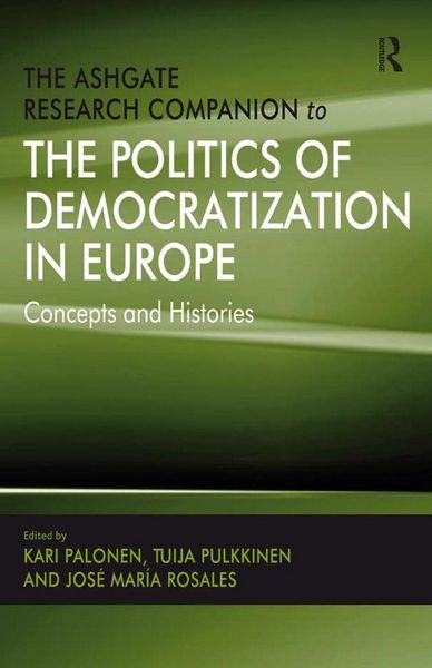 Produktbild: The Ashgate Research Companion to the Politics of Democratization in Europe