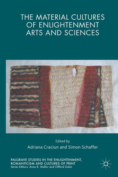Produktbild: The Material Cultures of Enlightenment Arts and Sciences