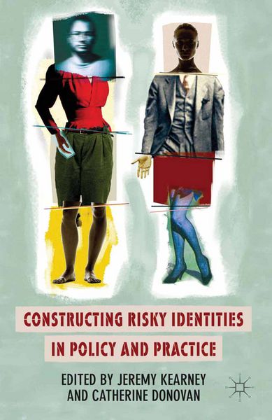 Produktbild: Constructing Risky Identities in Policy and Practice