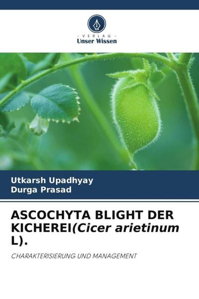 Produktbild: Ascochyta Blight der Kicherei(cicer Arietinum L).