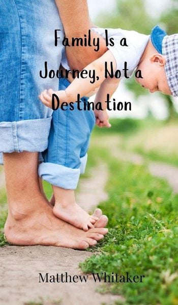 Produktbild: Family Is a Journey, Not a Destination