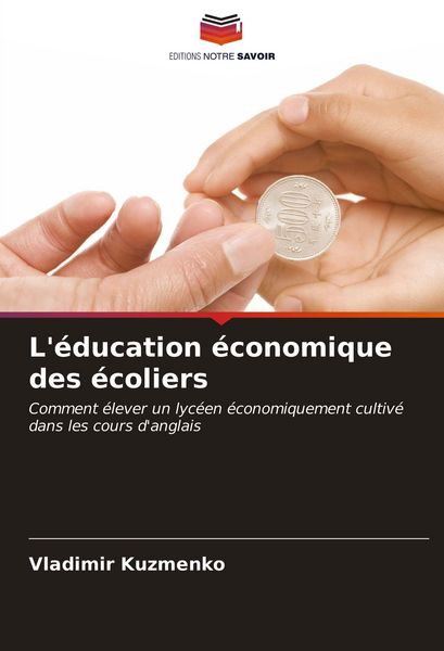 Produktbild: L'&eacute;ducation &eacute;conomique des &eacute;coliers