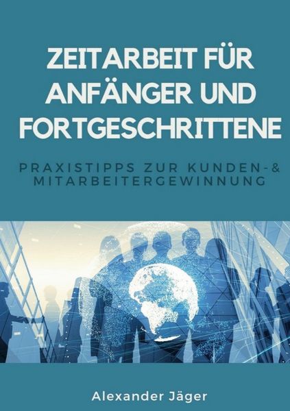 Produktbild: Zeitarbeit f&uuml;r Anf&auml;nger und Fortgeschrittene