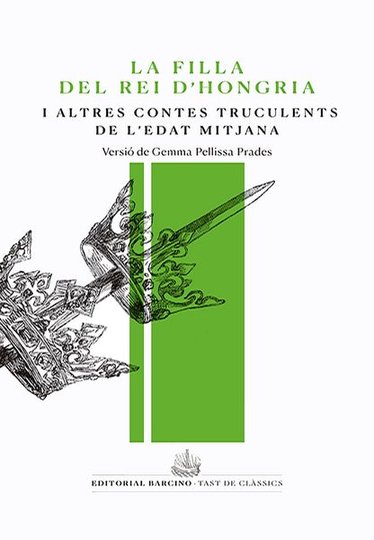 Produktbild: La filla del rei d'Hongria i altres contes truculents de l'Edat Mitjana