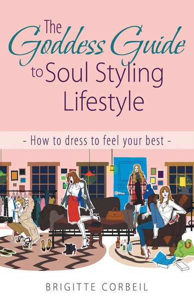 Produktbild: The Goddess Guide to Soul Styling Lifestyle