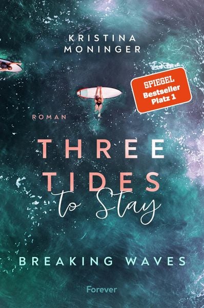 Three Tides to Stay, Taschenbuch von Kristina Moninger, Forever