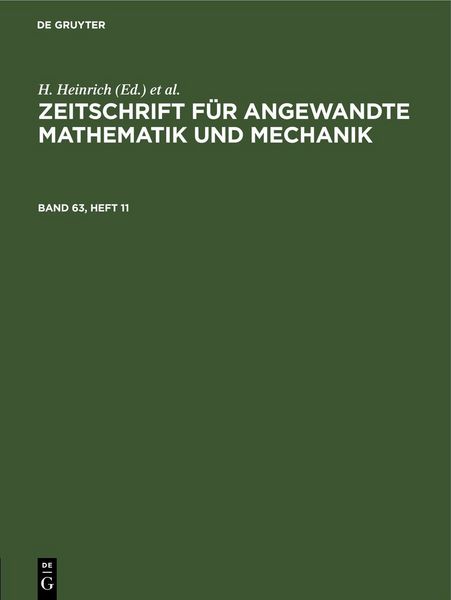 Produktbild: Zeitschrift f&uuml;r Angewandte Mathematik und Mechanik. Band 63, Heft 11