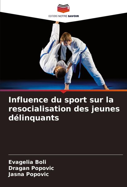 Produktbild: Influence du sport sur la resocialisation des jeunes d&eacute;linquants