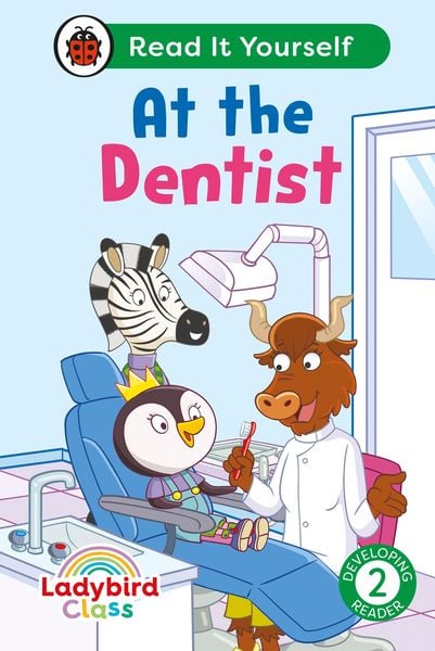 Produktbild: Ladybird Class - At the Dentist: Read It Yourself - Level 2 Developing Reader