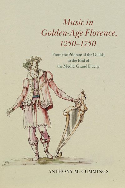 Produktbild: Music in Golden-Age Florence, 1250-1750