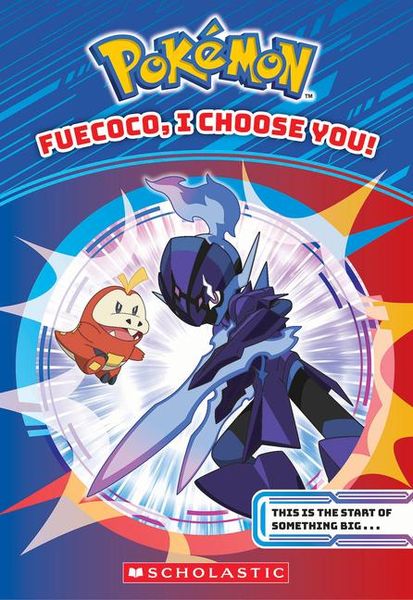 Produktbild: Fuecoco, I Choose You! (Pok&eacute;mon Chapter Book)