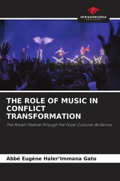 Produktbild: The Role Of Music in Conflict Transformation