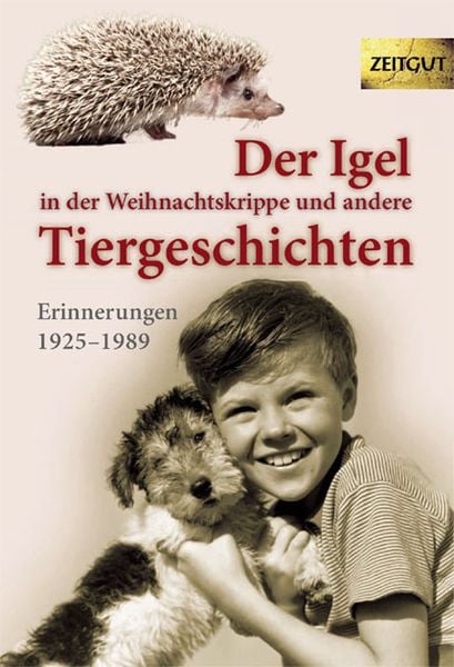 Produktbild: Der Igel in der Weihnachtskrippe und andere Tiergeschichten