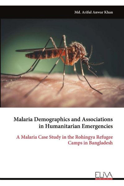 Produktbild: Malaria Demographics and Associations in Humanitarian Emergencies