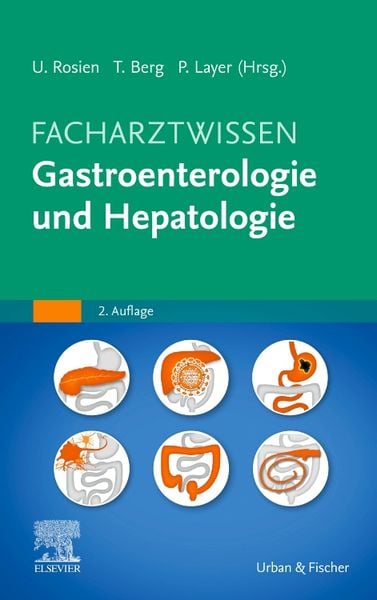 Facharztwissen Gastroenterologie, Gebundene Ausgabe von , Urban & Fischer in Elsevier, 9783437212529