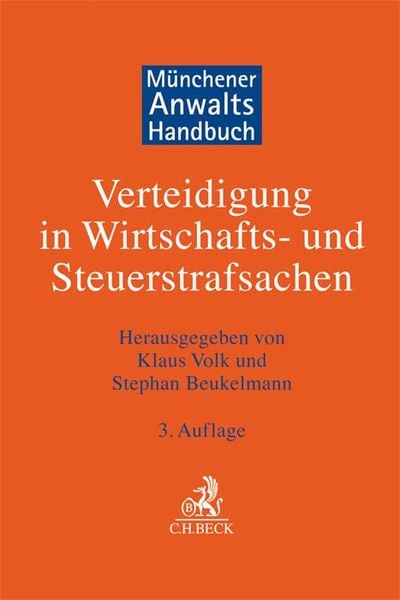 Produktbild: M&uuml;nchener Anwaltshandbuch Verteidigung in Wirtschafts- und Steuerstrafsachen