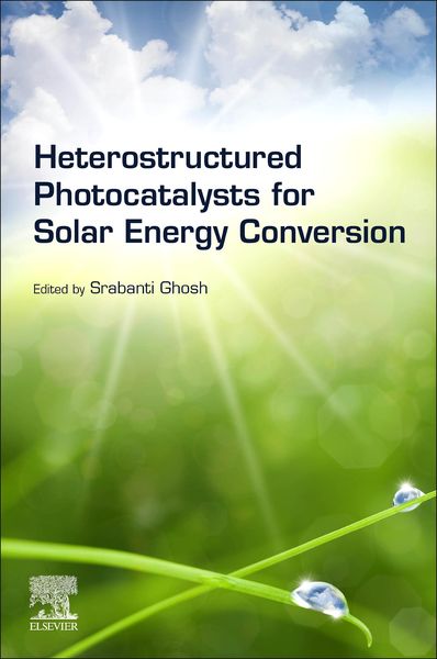 Produktbild: Heterostructured Photocatalysts for Solar Energy Conversion