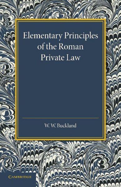 Produktbild: Elementary Principles of the Roman Private Law