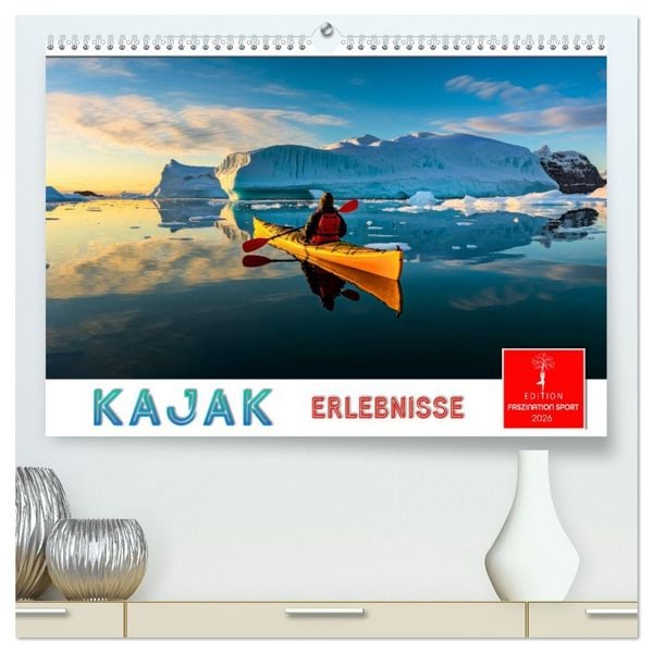 Kajak Erlebnisse (hochwertiger Premium Wandkalender 2026 DIN A2 quer), Kunstdruck in Hochglanz
