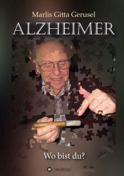 Alzheimer, Taschenbuch von Marlis Gitta Gerusel, Tredition, 9783734522819