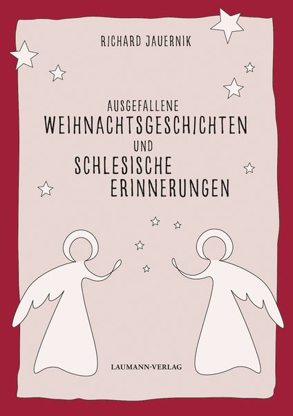 Produktbild: Ausgefallene Weihnachtsgeschichten und schlesische Erinnerungen