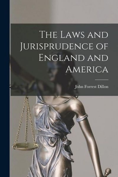 Produktbild: The Laws and Jurisprudence of England and America