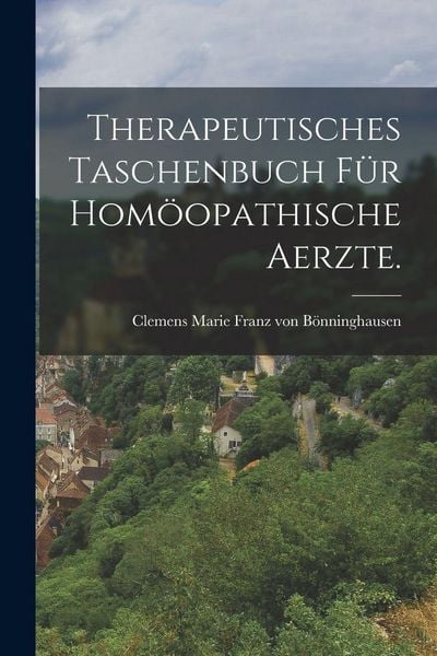 Produktbild: Therapeutisches Taschenbuch f&uuml;r hom&ouml;opathische Aerzte.