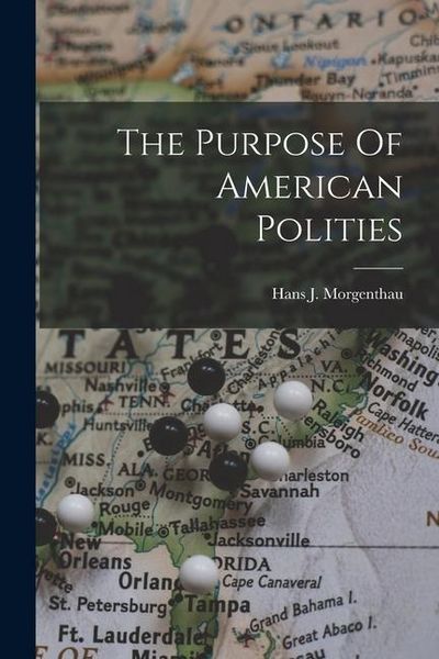 Produktbild: The Purpose Of American Polities