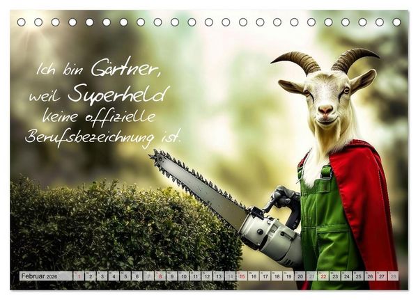 Produktbild: Den Bock zum G&auml;rtner gemacht (Tischkalender 2026 DIN A5 quer), CALVENDO Monatskalender
