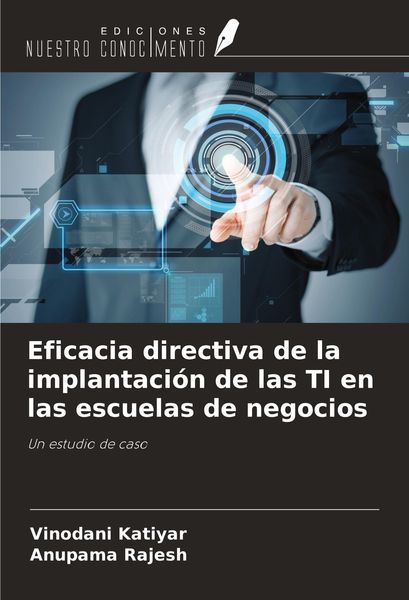 Produktbild: Eficacia directiva de la implantaci&oacute;n de las TI en las escuelas de negocios