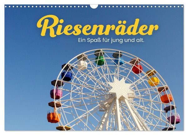 Produktbild: Riesenr&auml;der - Ein Spa&szlig; f&uuml;r jung und alt. (Wandkalender 2026 DIN A3 quer), CALVENDO Monatskalender