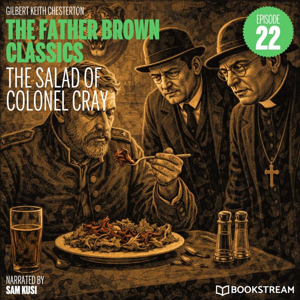 Produktbild: The Salad of Colonel Cray (The Father Brown Classics, Episode 22)