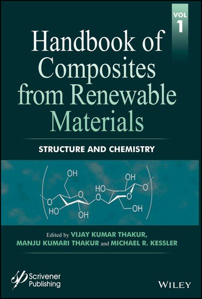 Produktbild: Handbook of Composites from Renewable Materials, Structure and Chemistry