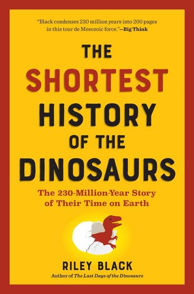 Produktbild: The Shortest History of the Dinosaurs