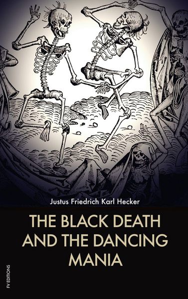 Produktbild: The Black Death and the Dancing Mania