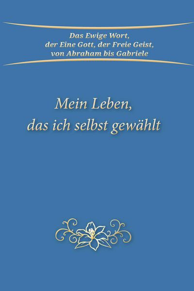 Produktbild: Mein Leben, das ich selbst gew&auml;hlt