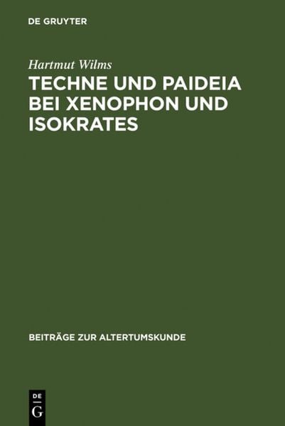 Produktbild: Techne und Paideia bei Xenophon und Isokrates