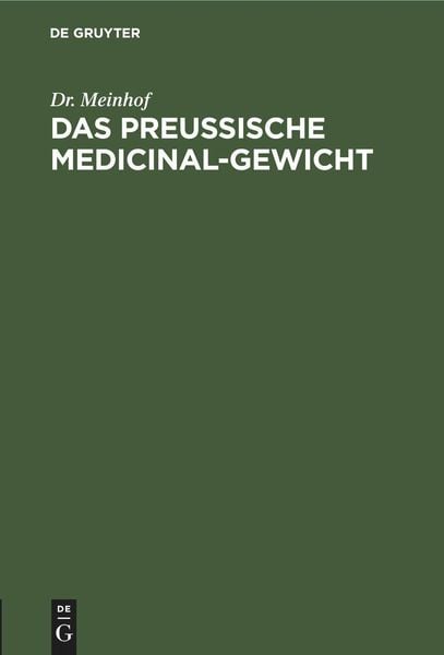 Produktbild: Das preussische Medicinal-Gewicht