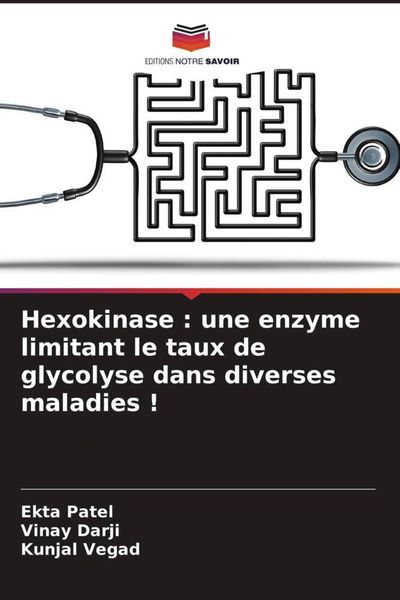 Produktbild: Hexokinase : une enzyme limitant le taux de glycolyse dans diverses maladies !
