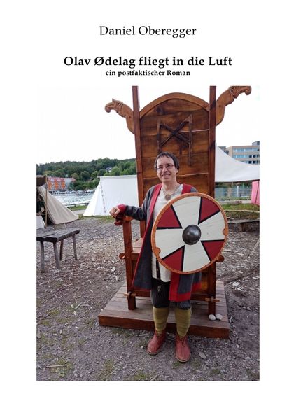 Olav Ødelag fliegt in die Luft, Taschenbuch von Daniel Oberegger, Epubli, 9783754963685
