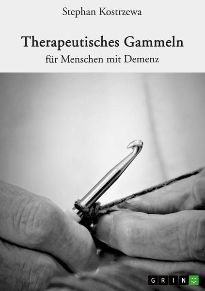 Produktbild: Therapeutisches Gammeln für Menschen mit Demenz