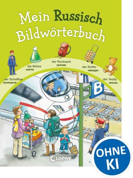 Mein Russisch Bildwörterbuch, Gebundene Ausgabe von , Loewe, 978-3-7855-7691-5