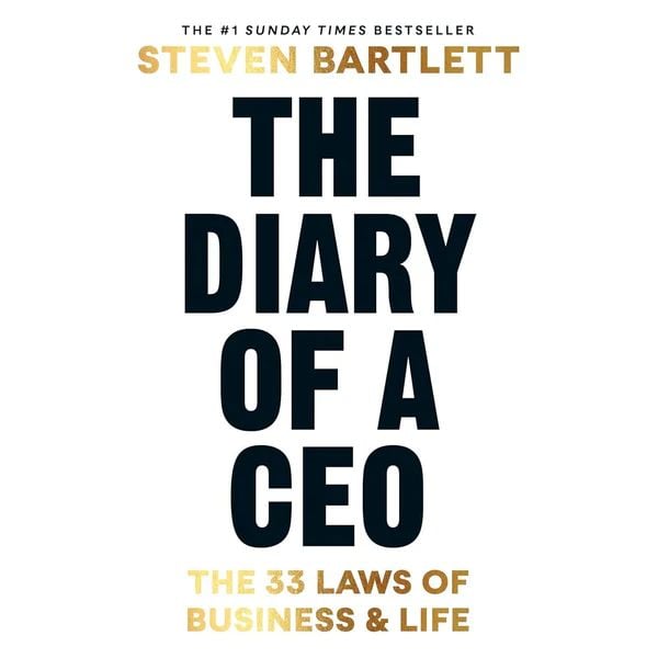 The Diary of a CEO, Taschenbuch von Steven Bartlett, Vermilion, 978-1-5291-4652-3