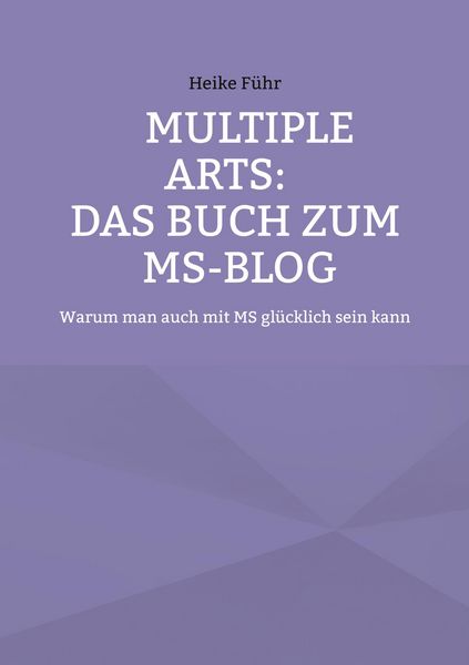 Produktbild: MULTIPLE ARTS: Das Buch zum MS-Blog
