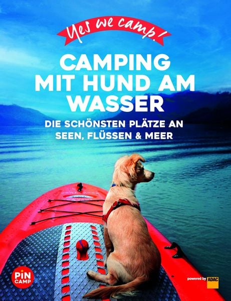 Produktbild: Yes we camp! Camping mit Hund am Wasser