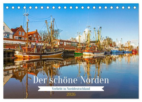 Produktbild: Der sch&ouml;ne Norden Deutschlands (Tischkalender 2026 DIN A5 quer), CALVENDO Monatskalender