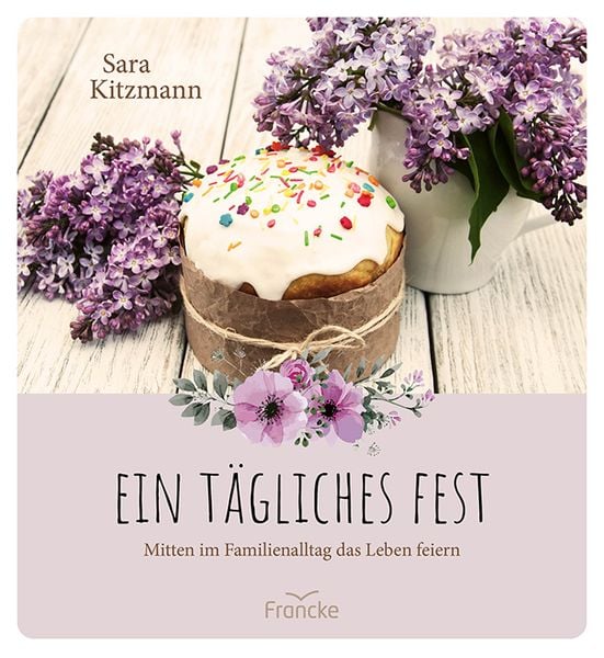 Produktbild: Ein t&auml;gliches Fest
