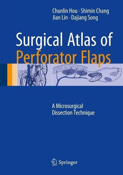Produktbild: Surgical Atlas of Perforator Flaps