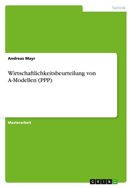Produktbild: Wirtschaftlichkeitsbeurteilung von A-Modellen (PPP)
